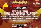 Jangan Lupa Saksikan Rapat Pleno Terbuka Penghitungan Suara Paslon Tingkat Kabupaten di Bumi Khagom Mufakat