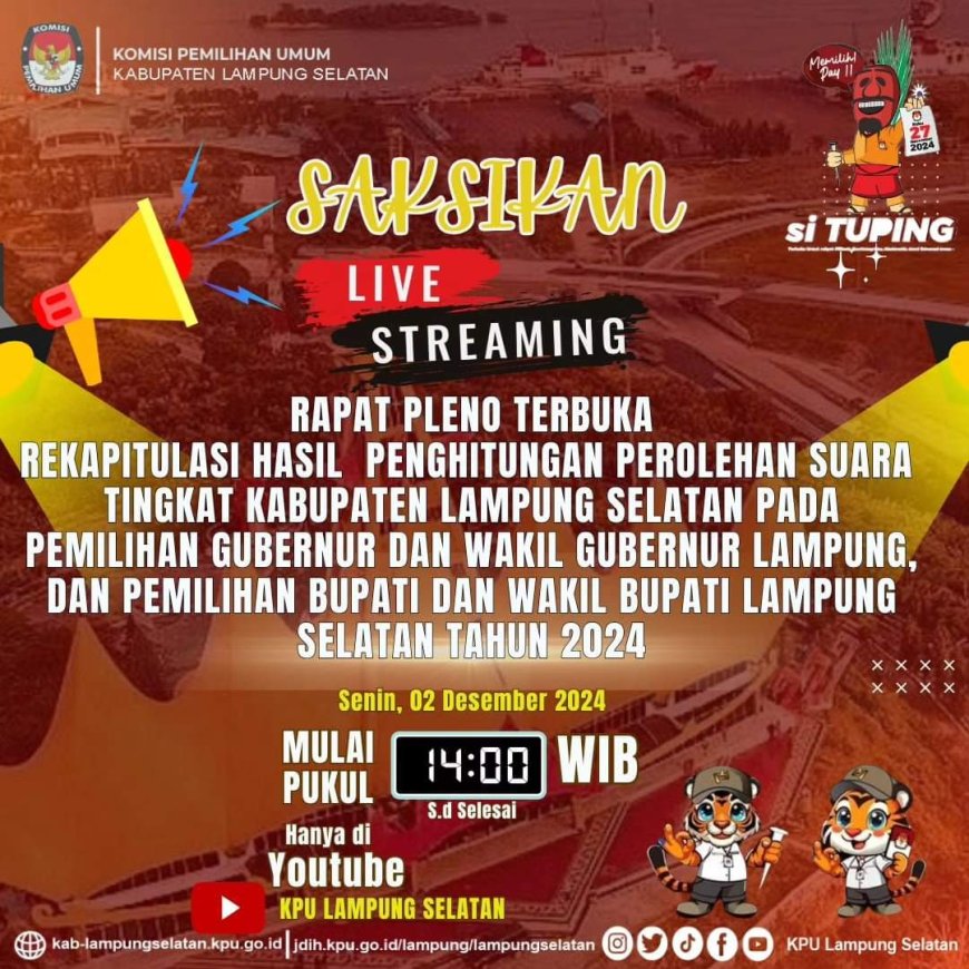 Jangan Lupa Saksikan Rapat Pleno Terbuka Penghitungan Suara Paslon Tingkat Kabupaten di Bumi Khagom Mufakat